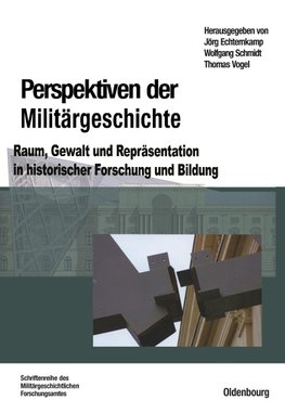 Perspektiven der Militärgeschichte