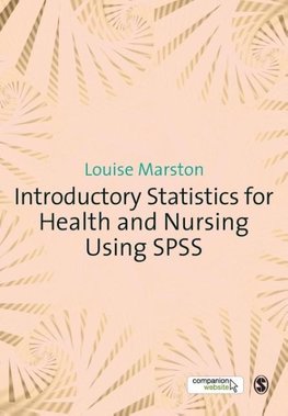 Introductory Statistics for Health and Nursing Using SPSS