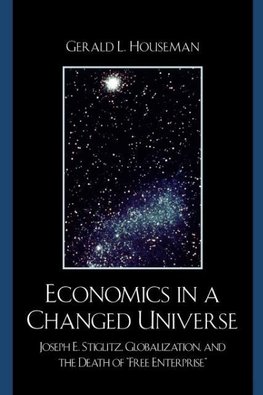 Economics in a Changed Universe