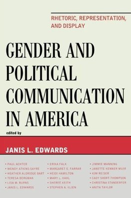 Gender and Political Communication in America