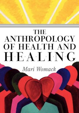 Anthropology of Health and Healing