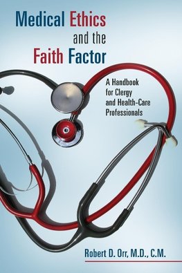 Medical Ethics and the Faith Factor