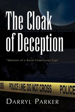 The Cloak of Deception