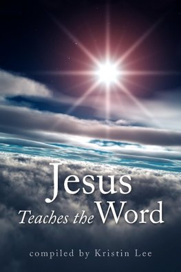 Jesus Teaches the Word