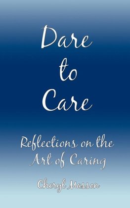 Dare to Care