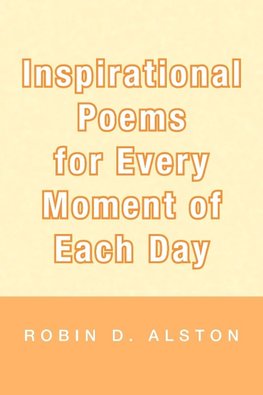 Inspirational Poems for Every Moment of Each Day