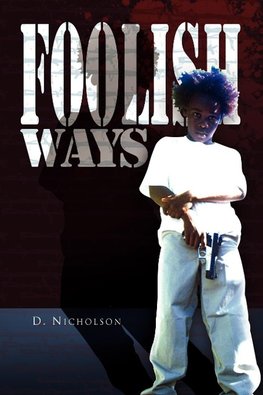 Foolish Ways