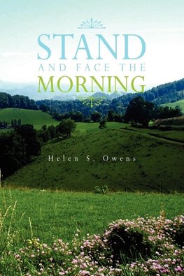 Stand and Face the Morning