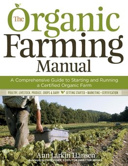 The Organic Farming Manual