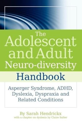 The Adolescent and Adult Neuro-Diversity Handbook