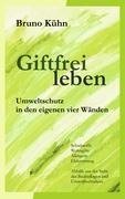 Giftfrei leben