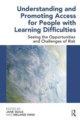 Understanding and Promoting Access for People with Learning Difficulties