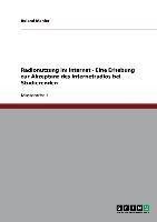 Radionutzung im Internet - Eine Erhebung zur Akzeptanz des Internetradios bei Studierenden