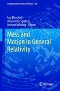 Mass and Motion in General Relativity