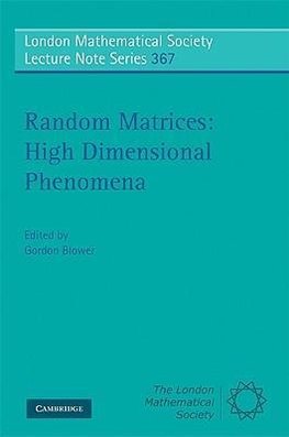 Blower, G: Random Matrices: High Dimensional Phenomena