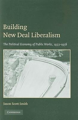 Building New Deal Liberalism