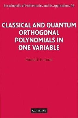 Ismail, M: Classical and Quantum Orthogonal Polynomials in O