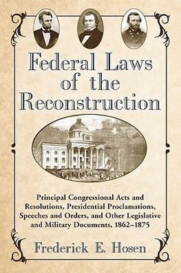 Federal Laws of the Reconstruction