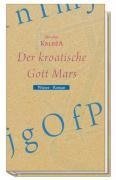 Der kroatische Gott Mars