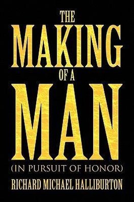 The Making of a Man