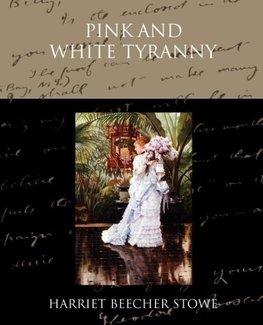 Pink and White Tyranny