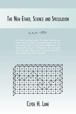 The New Ether, Science and Speculation