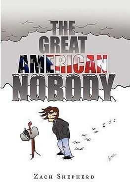 The Great American Nobody