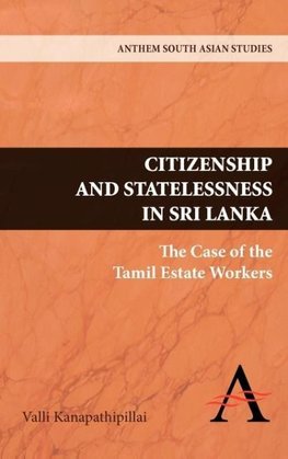 Citizenship and Statelessness in Sri Lanka