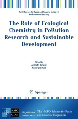 The Role of Ecological Chemistry in Pollution Research and Sustainable Development