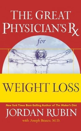 The Great Physician's Rx for Weight Loss