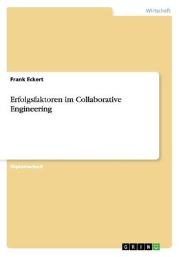 Erfolgsfaktoren im Collaborative Engineering