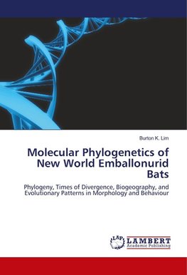 Molecular Phylogenetics of New World Emballonurid Bats