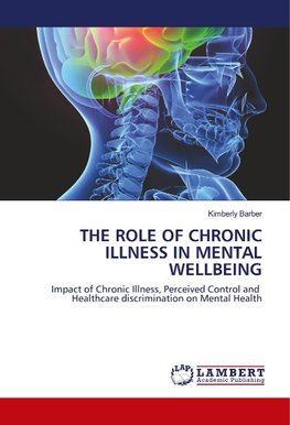 THE ROLE OF CHRONIC ILLNESS IN MENTAL WELLBEING