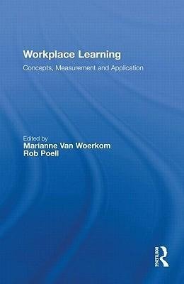 Woerkom, M: Workplace Learning