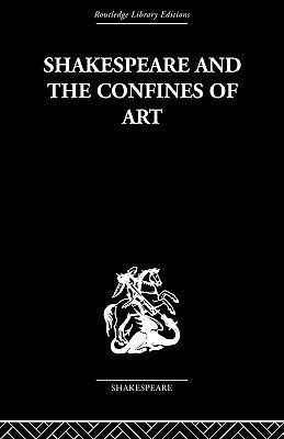 Edwards, P: Shakespeare and the Confines of Art