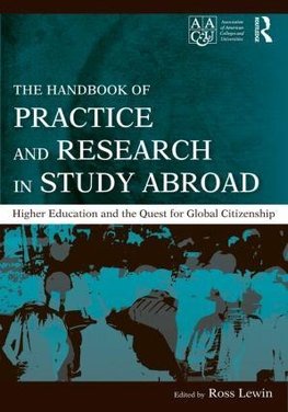 The Handbook of Practice and Research in Study Abroad