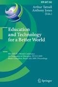 Education and Technology for a Better World