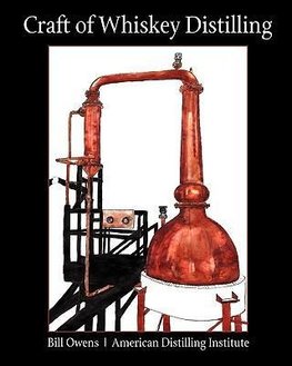 Craft of Whiskey Distilling