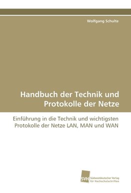 Handbuch der Technik und Protokolle der Netze