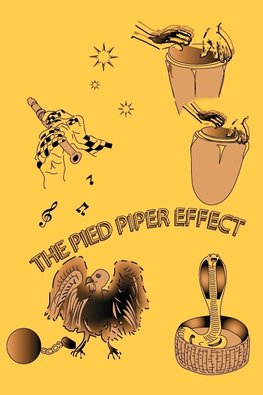 Pied Piper Effect