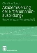 Akademisierung der Erzieherinnenausbildung?