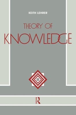 Lehrer, K: Theory of Knowledge