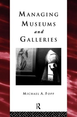 Managing Museums and Galleries