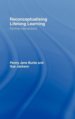 Reconceptualising Lifelong Learning