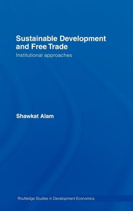 Sustainable Development and Free Trade