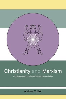 Collier, A: Christianity and Marxism