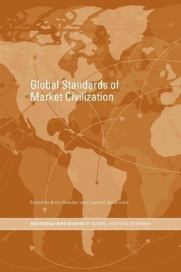 Bowden, B: Global Standards of Market Civilization