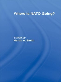 Smith, M: Where is Nato Going?