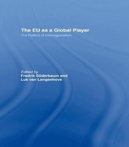 Soderbaum, F: EU as a Global Player