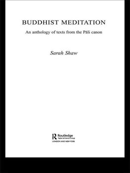 Shaw, S: Buddhist Meditation